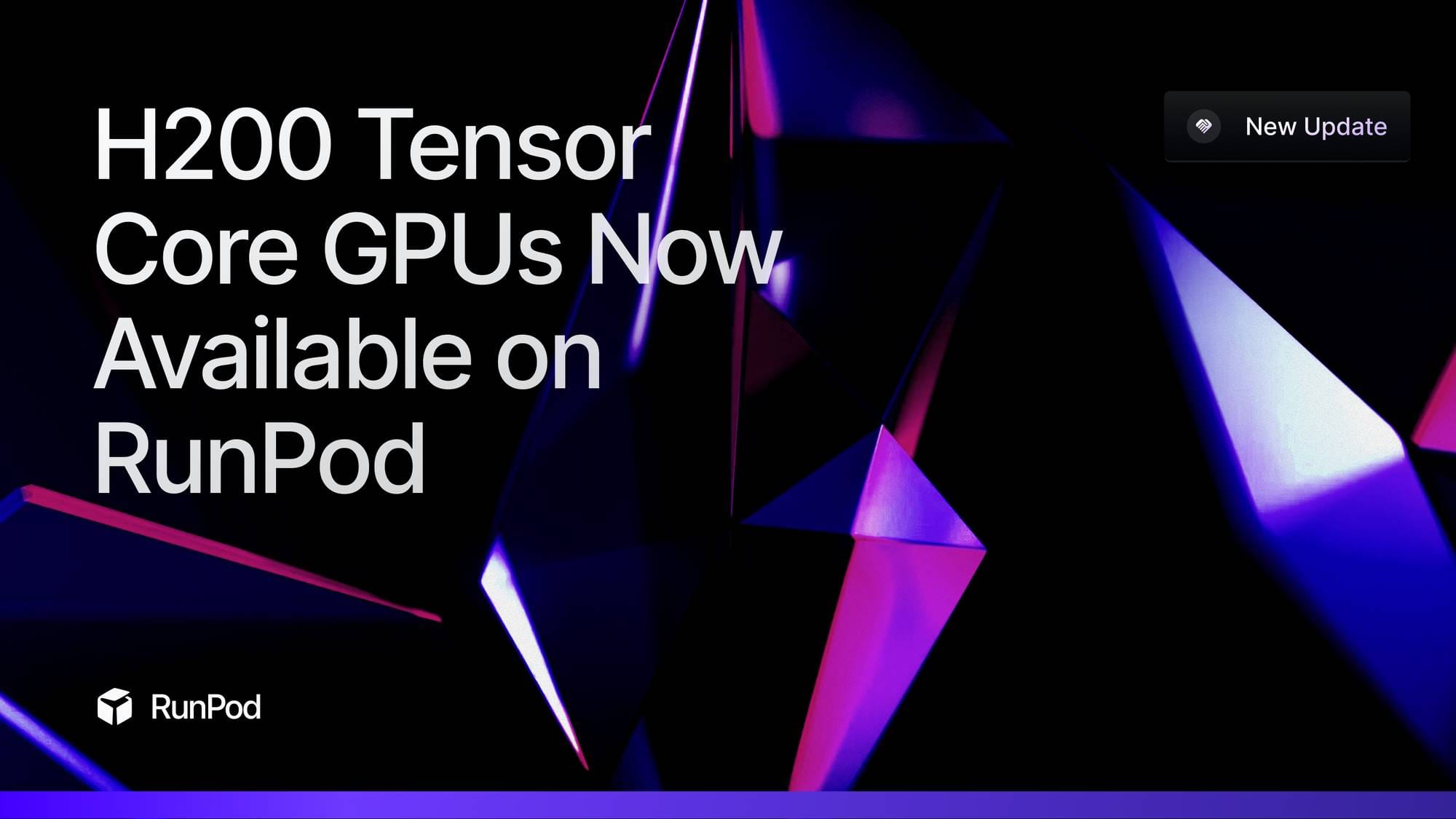 H200 Tensor Core GPUs Now Available on RunPod