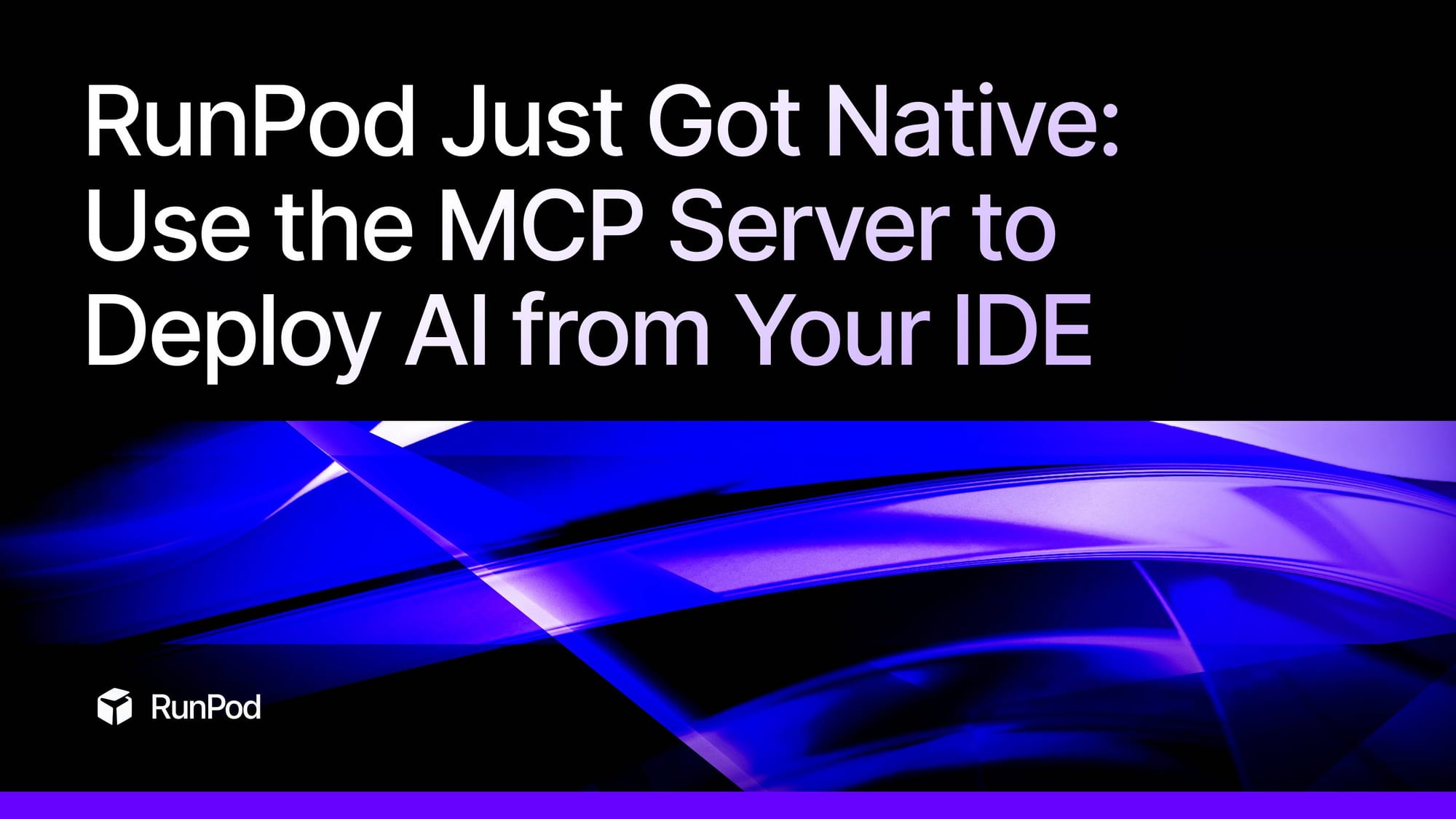 RunPod Just Got Native in Your AI IDE