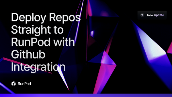 Deploy Repos Straight to RunPod with GitHub Integration