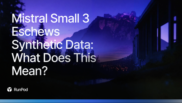 Mistrall Small 3 Eschews Synthetic Data - What Does This Mean?