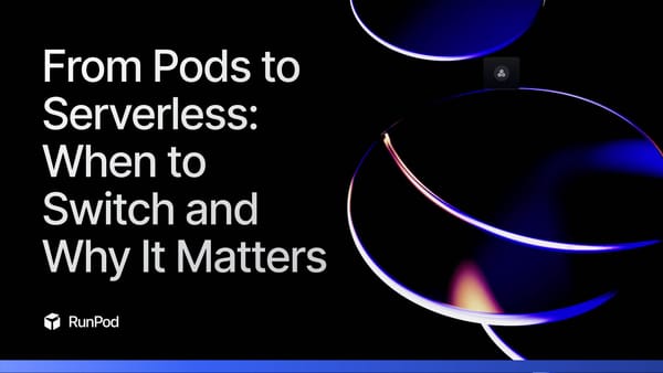From Pods to Serverless: When to Switch and Why It Matters